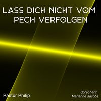 Produktbild: Lass dich nicht vom Pech verfolgen