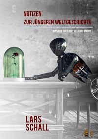 Produktbild: Notizen zur j&uuml;ngeren Weltgeschichte
