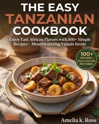 Produktbild: The Easy Tanzanian Cookbook