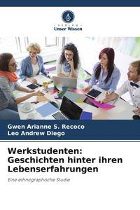 Produktbild: Werkstudenten: Geschichten hinter ihren Lebenserfahrungen