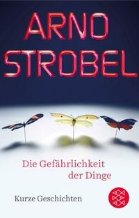 Produktbild: Die Gef&auml;hrlichkeit der Dinge