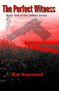 Produktbild: The Perfect Witness (The DeBois Series, #1)