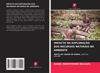 Produktbild: Impacto Da Explora&ccedil;&atilde;o Dos Recursos Naturais No Ambiente