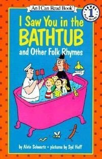 Produktbild: I Saw You in the Bathtub and Other Folk Rhymes