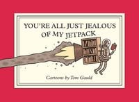 Produktbild: You're All Just Jealous of My Jetpack