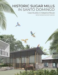 Produktbild: Historic Sugar Mills in Santo Domingo