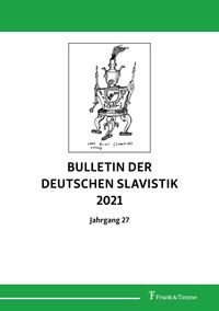 Bild vom Artikel Bulletin der Deutschen Slavistik 2021 vom Autor Daniel Bunčić
