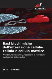 Produktbild: Basi biochimiche dell'interazione cellula-cellula e cellula-matrice