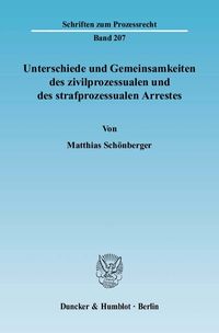 Bild vom Artikel Unterschiede und Gemeinsamkeiten des zivilprozessualen und des strafprozessualen Arrestes. vom Autor Matthias Schönberger