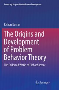 Produktbild: The Origins and Development of Problem Behavior Theory