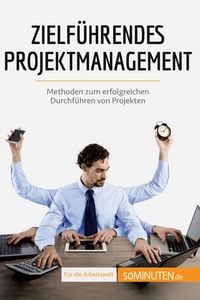 Produktbild: Zielf&uuml;hrendes Projektmanagement