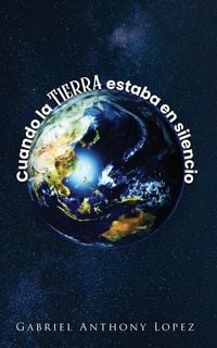 Produktbild: Cuando la Tierra estaba en Silencio