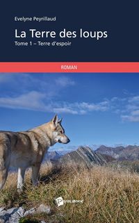 Produktbild: La terre des loups - tome 1
