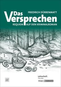 Produktbild: Das Versprechen &ndash; Friedrich D&uuml;rrenmatt &ndash; Lehrerheft