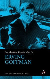 Produktbild: The Anthem Companion to Erving Goffman