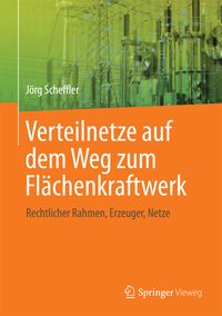 Produktbild: Verteilnetze auf dem Weg zum Fl&auml;chenkraftwerk