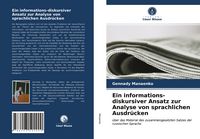 Produktbild: Ein informations-diskursiver Ansatz zur Analyse von sprachlichen Ausdr&uuml;cken