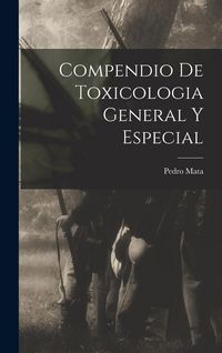 Produktbild: Compendio De Toxicologia General Y Especial