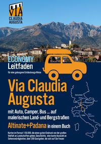 Bild vom Artikel Via Claudia Augusta mit Auto, Camper, Bus, ... "Altinate" +"Padana" ECONOMY vom Autor Christoph Tschaikner