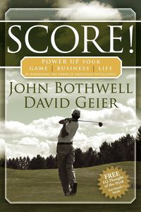 Produktbild: Score! Power Up Your Game, Business and Life by Harnessing the Power of Emotional Intelligence
