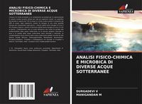 Produktbild: Analisi Fisico-Chimica E Microbica Di Diverse Acque Sotterranee