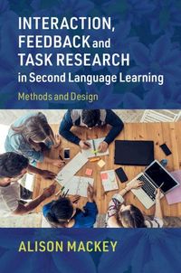 Produktbild: Interaction, Feedback and Task Research in Second Language Learning