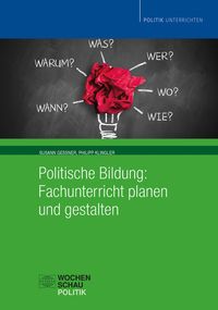 Produktbild: Politische Bildung: Fachunterricht planen und gestalten
