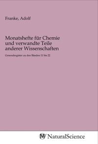 Produktbild: Monatshefte f&uuml;r Chemie und verwandte Teile anderer Wissenschaften
