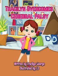 Produktbild: Tracilyn Overcomes Cerebral Palsy