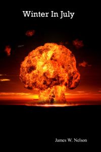 Produktbild: Winter in July (The Doomsday Clock is Ticking; it Will Reach Midnight)
