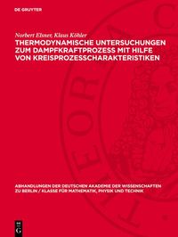 Produktbild: Thermodynamische Untersuchungen zum Dampfkraftprozess mit Hilfe von Kreisprozesscharakteristiken
