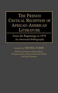 Produktbild: The French Critical Reception of African-American Literature
