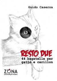 Produktbild: Resto due. 44 bagatelle per gatto e carillon