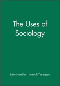 Produktbild: Hamilton, P: Uses of Sociology