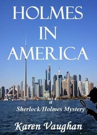 Produktbild: Holmes in America (Sherlock/Holmes Mysteries, #1)