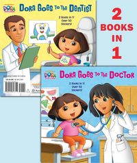 Produktbild: Dora Goes to the Doctor/Dora Goes to the Dentist
