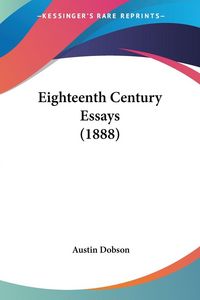 Produktbild: Eighteenth Century Essays (1888)