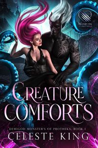 Produktbild: Creature Comforts (Demigods of Protheka, #1)