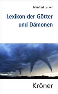 Bild vom Artikel Lexikon der Götter und Dämonen vom Autor Manfred Lurker