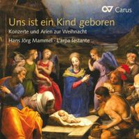 Produktbild: Uns ist ein Kind geboren-Konzerte und Arien zur W