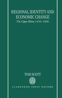 Bild vom Artikel Regional Identity and Economic Change: The Upper Rhine 1450-1600 vom Autor Tom Scott