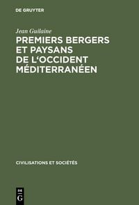 Produktbild: Premiers bergers et paysans de l'occident m&eacute;diterran&eacute;en