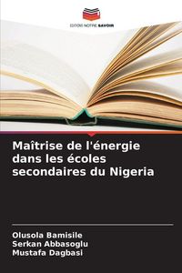 Produktbild: Ma&icirc;trise de l'&eacute;nergie dans les &eacute;coles secondaires du Nigeria