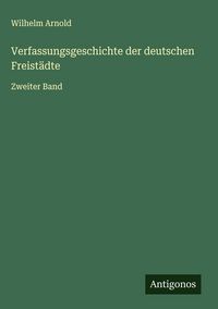 Produktbild: Verfassungsgeschichte der deutschen Freist&auml;dte