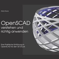 Produktbild: OpenSCAD verstehen und richtig anwenden