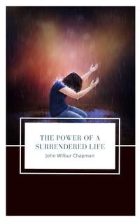 Produktbild: The Power of a Surrendered Life