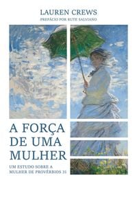 Produktbild: A For&ccedil;a de uma Mulher