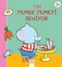 Produktbild: Tibi Yemek Yemeyi Seviyor