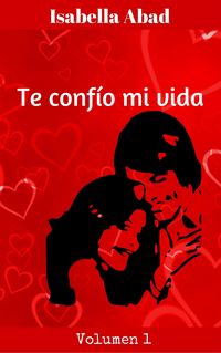 Produktbild: Te conf&iacute;o mi vida