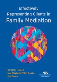 Produktbild: Effectively Representing Clients in Family Mediation